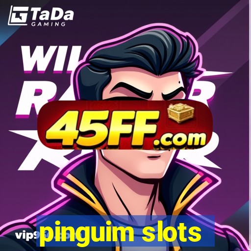 pinguim slots